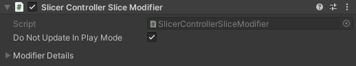 Inspector of a Slicer Controller Slice Modifier